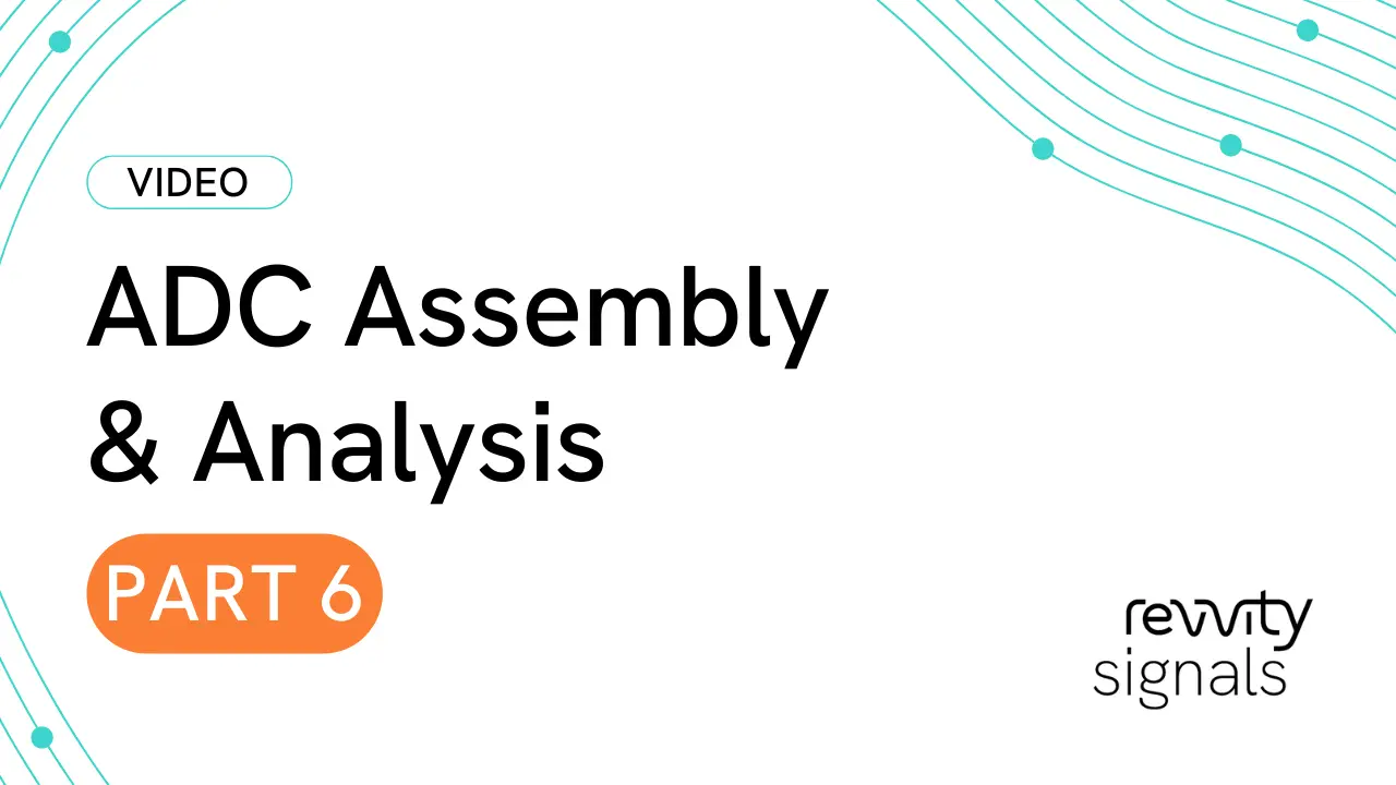 ADC Assembly & Analysis Video Thumbnail